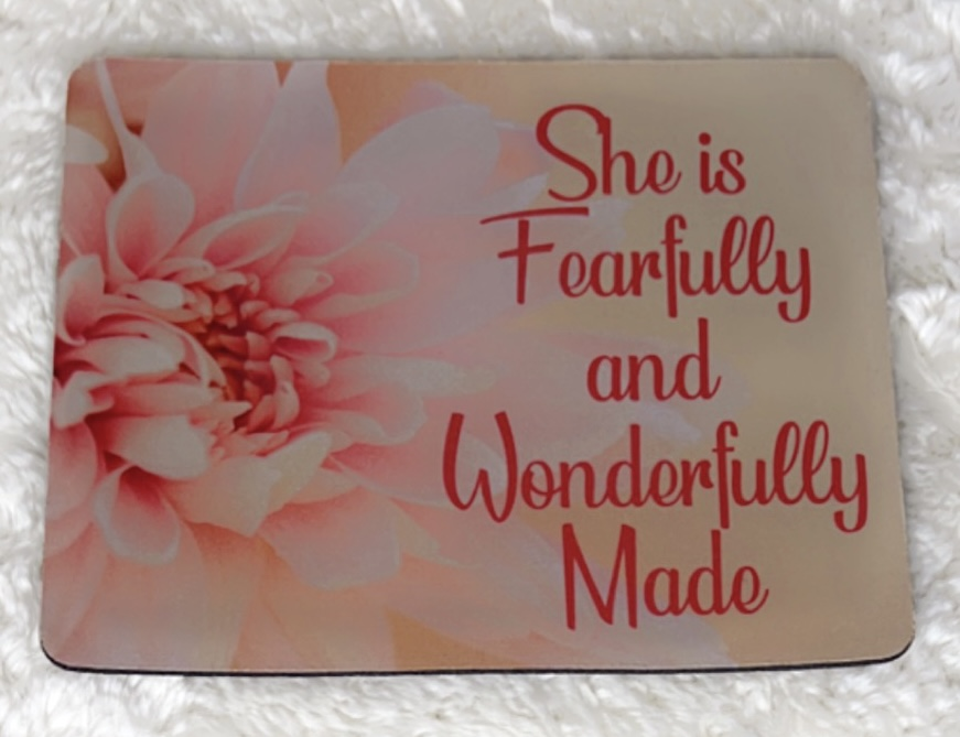 She Is Fearfully & Wonderfully Made Mouse Pad