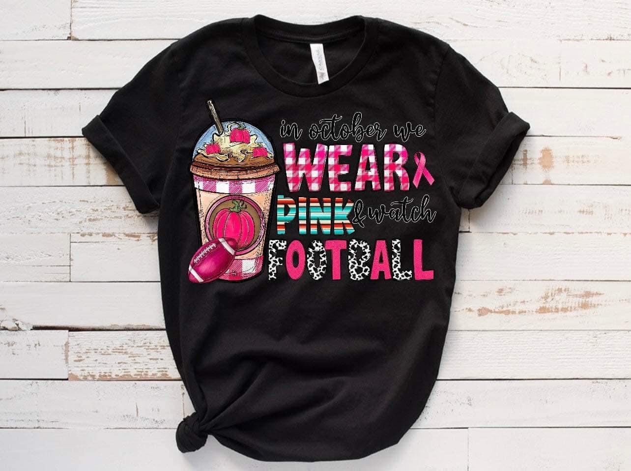 Wear Pink Watch Football